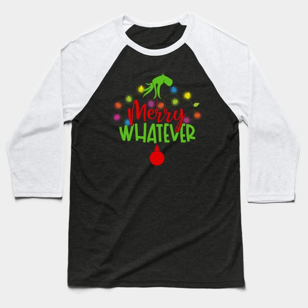 Merry Whatever Baseball T-Shirt by T-shirt Factory